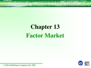 Chapter 13 Factor Market