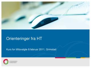 orienteringer fra ht