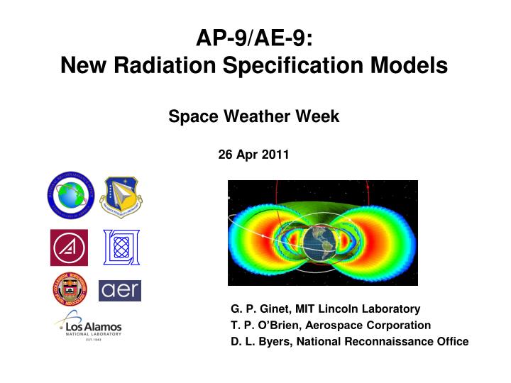 ap 9 ae 9 new radiation specification models space weather week 26 apr 2011