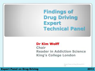 Findings of Drug Driving Expert Technical Panel