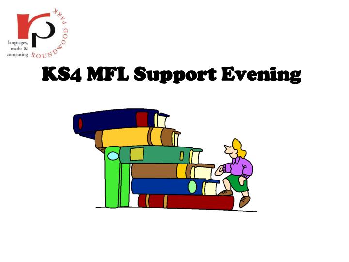 ks4 mfl support evening