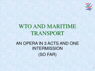WTO AND MARITIME TRANSPORT