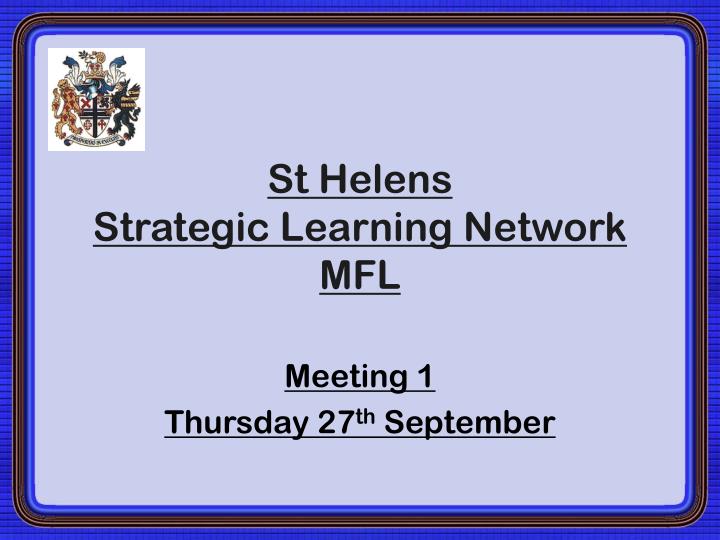 st helens strategic learning network mfl