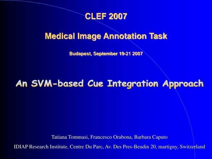 clef 2007 medical image annotation task budapest september 19 21 2007