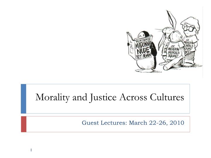 morality and justice across cultures