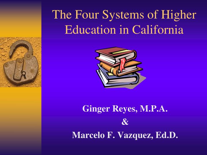 the four systems of higher education in california