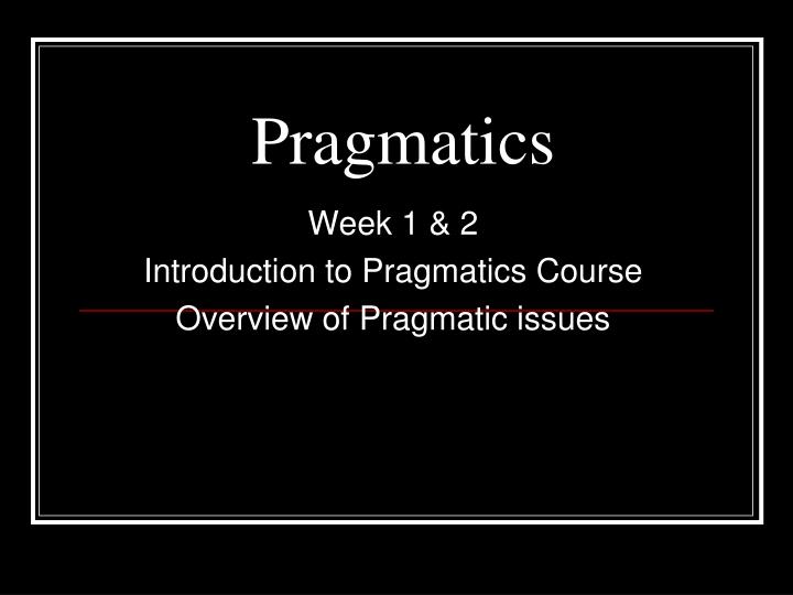 pragmatics