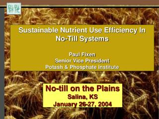 No-till on the Plains Salina, KS January 26-27, 2004