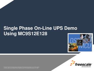 Single Phase On-Line UPS Demo Using MC9S12E128