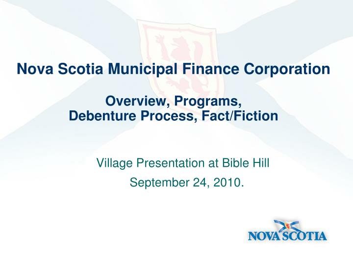 nova scotia municipal finance corporation overview programs debenture process fact fiction