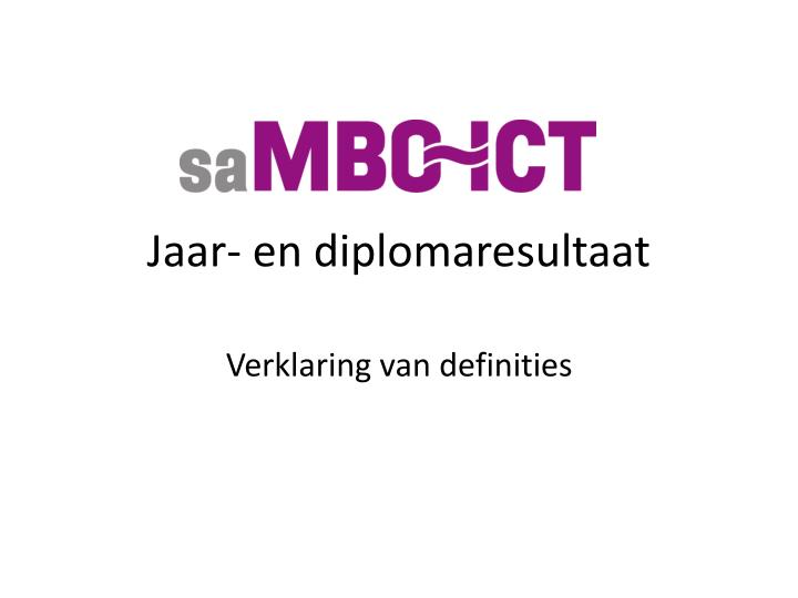 jaar en diplomaresultaat