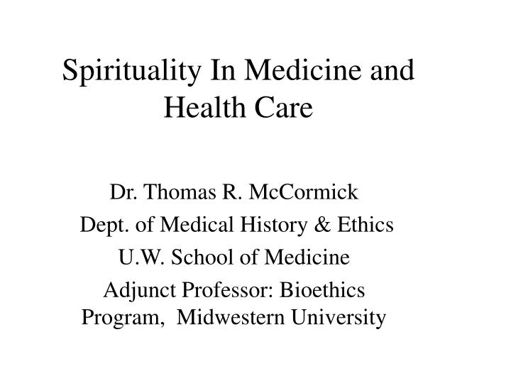 spirituality in medicine and health care