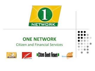 ONE NETWORK Citizen and Financial Services