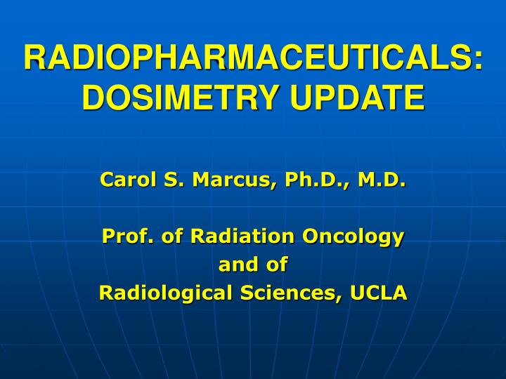 radiopharmaceuticals dosimetry update