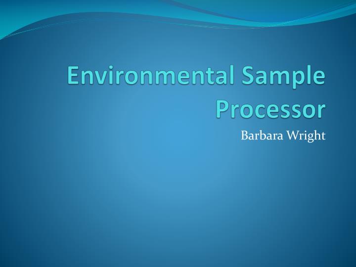environmental sample processor