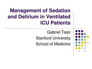 Management of Sedation and Delirium in Ventilated ICU Patients