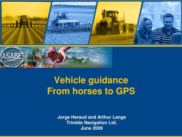 vehicle guidance from horses to gps