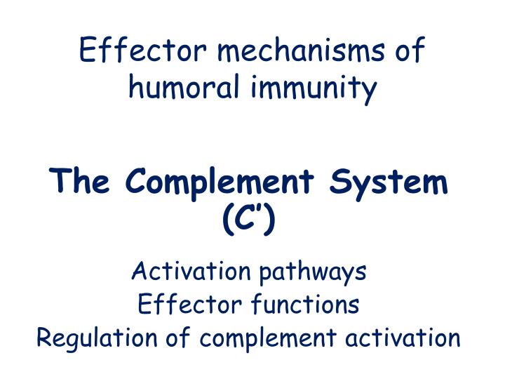 effector mechanisms of humoral immunity