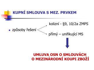 kupn smlouva s mez prvkem