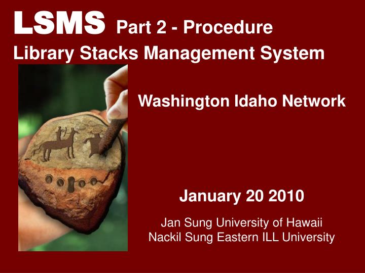 lsms part 2 procedure library stacks management system