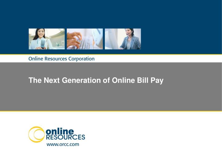 the next generation of online bill pay