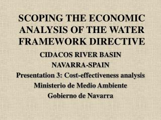 SCOPING THE ECONOMIC ANALYSIS OF THE WATER FRAMEWORK DIRECTIVE