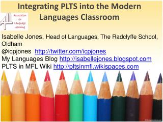 Integrating PLTS into the Modern Languages Classroom