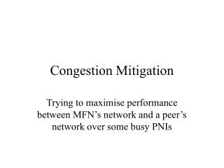 Congestion Mitigation