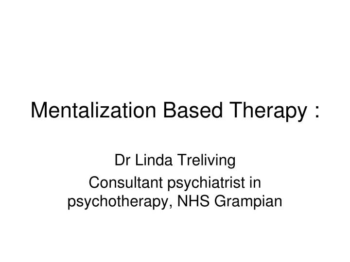 mentalization based therapy
