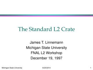 The Standard L2 Crate