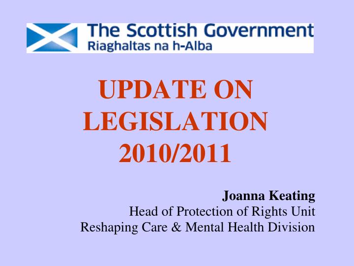 update on legislation 2010 2011