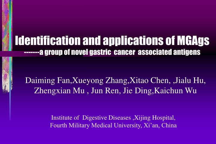 identification and applications of mgags a group of novel gastric cancer associated antigens