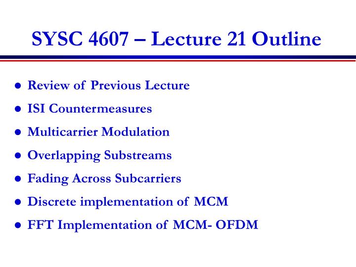 sysc 4607 lecture 21 outline