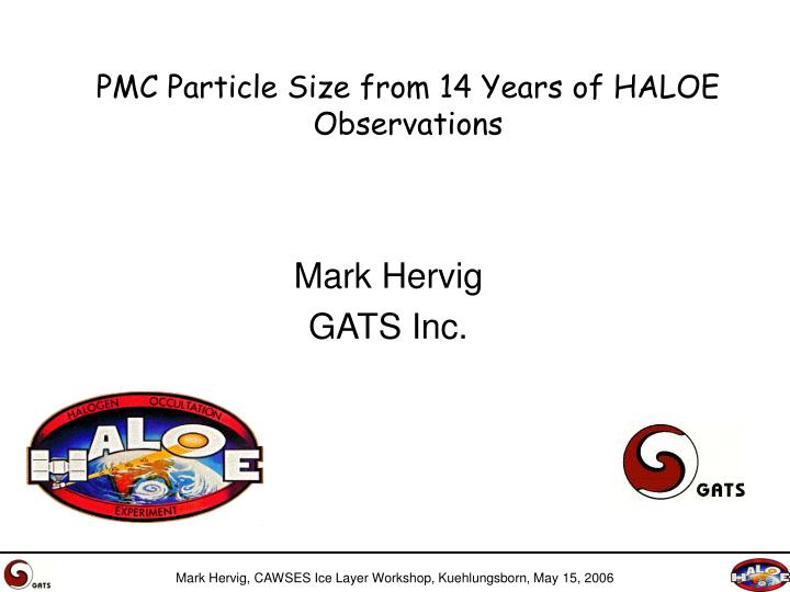 pmc particle size from 14 years of haloe observations