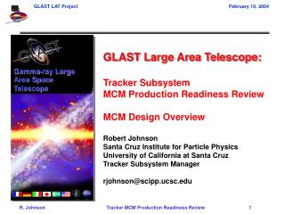 GLAST Large Area Telescope: Tracker Subsystem MCM Production Readiness Review MCM Design Overview