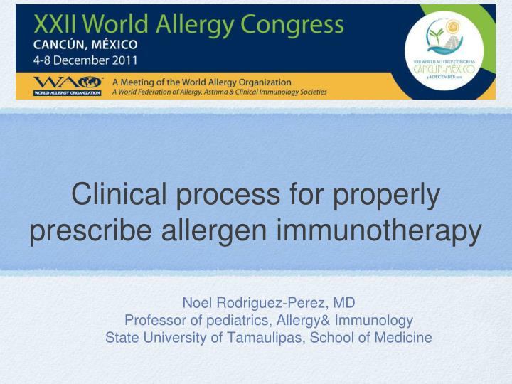 clinical process for properly prescribe allergen immunotherapy