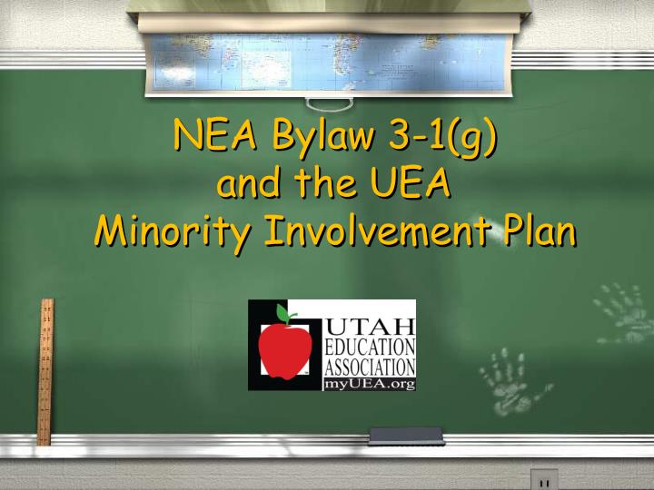 nea bylaw 3 1 g and the uea minority involvement plan