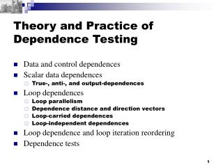 Theory and Practice of Dependence Testing