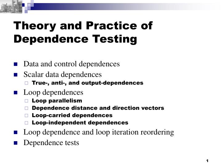 theory and practice of dependence testing