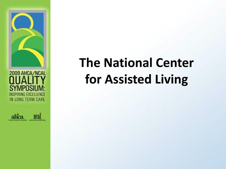 the national center for assisted living