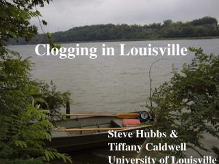 Steve Hubbs &amp; Tiffany Caldwell University of Louisville