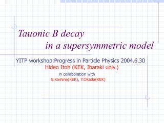 Tauonic B decay in a supersymmetric model