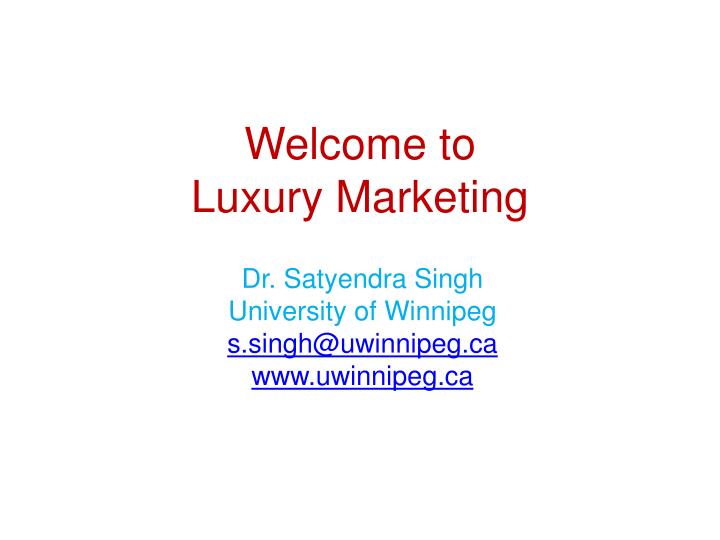 welcome to luxury marketing