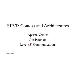 SIP-T: Context and Architectures