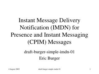 Instant Message Delivery Notification (IMDN) for Presence and Instant Messaging (CPIM) Messages