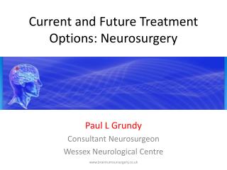 Current and Future Treatment Options: Neurosurgery