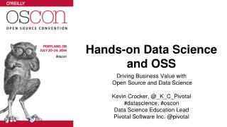 Hands-on Data Science and OSS