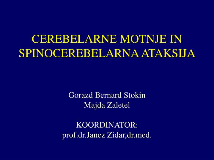 cerebelarne motnje in spinocerebelarna ataksija