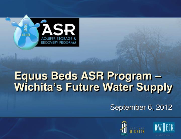 equus beds asr program wichita s future water supply