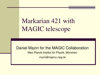 Markarian 421 with MAGIC telescope